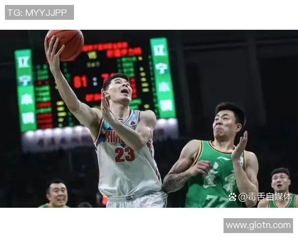 2020CBA辽宁队与新疆队激战回顾精彩瞬间与战术分析